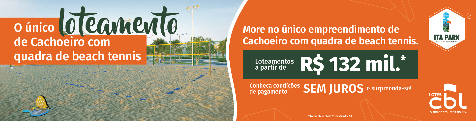 Lotes CBL - Cachoeiro - Ita Park com Quadra de Beach Tennis